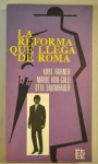 La reforma que llega de Roma vignette