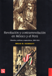 Revolución y contrarrevolución en México y el Perú vignette