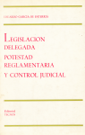 Legislación delegada, potestad reglamentaria y control judicial vignette
