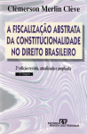 A fiscalização abstrata da constitucionalidade no direito brasileiro vignette
