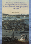 Raza y trabajo en el Caribe hispánico vignette
