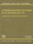 Comunicadores sociales en la década del 90 vignette