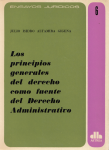Los principios generales del derecho como fuente del derecho administrativo vignette