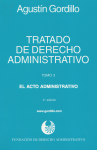 Tratado de derecho administrativo. El acto administrativo vignette