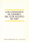 Los convenios de Ginebra del 12 de agosto de 1949 vignette