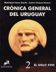 Crónica General del Uruguay. El siglo XVIII vignette