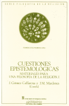 Cuestiones epistemológicas. Materiales para una filosofía de la religión vignette