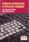 Gobierno institucional. La dirección colegiada vignette
