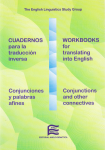 Cuadernos para la traducción inversa : conjunciones y palabras afines vignette