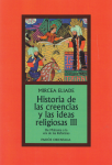 Historia de las creencias y las ideas religiosas. De Mahoma a la era de las reformas vignette