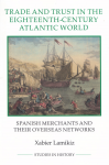 Trade and trust in the eighteenth-century atlantic world vignette