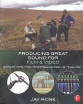 Producing great sound for film and video vignette