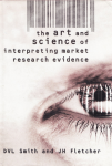 The art & science of interpreting market research evidence vignette