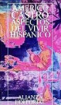 Aspectos del vivir hispánico vignette