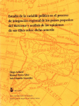 Estudio de la variable política en el proceso de integración regional de los países pequeños del MERCOSUR y análisis de las opiniones de sus elites sobre dicho acuerdo vignette