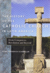 The history of the Catholic Church in Latin America vignette