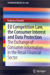EU competition law, the consumer interest and data protection vignette