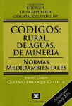 Código rural. Código de minería. Código de aguas. Normas medioambientales vignette