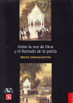 Entre la voz de Dios y el llamado de la patria vignette