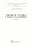 "Operazione economica" e teoria del contratto. Studi vignette