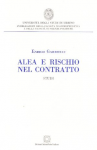 Alea e rischio nel contratto. Studi vignette
