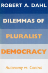 Dilemmas of pluralist democracy vignette