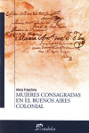 Mujeres consagradas en el Buenos Aires colonial vignette