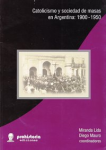 Catolicismo y sociedad de masas en Argentina vignette