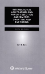 International arbitration and forum selection agreements vignette