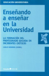 Enseñando a enseñar en la universidad. La formación del profesorado basada en incidentes críticos vignette