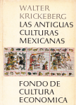 Las antiguas culturas mexicanas vignette