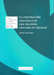 La construcción ideológica de una izquierda cristiana en Uruguay vignette