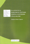 La lucha de la democracia cristiana contra la dictadura cívico-militar vignette