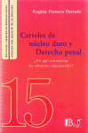 Carteles de núcleo duro y derecho penal vignette