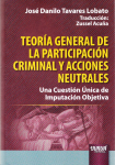 Teoría general de la participación criminal y acciones neutrales vignette