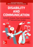 Disability and communication. Scientific analysis, total communication, ICT tools and case studies vignette