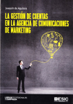 La gestión de cuentas en la agencia de comunicaciones de marketing vignette