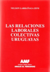 Las relaciones laborales colectivas uruguayas vignette