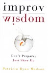 Improv wisdom vignette