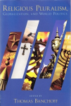 Religious pluralism, globalization, and world politics vignette