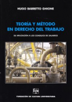 Teoría y método en derecho del trabajo vignette