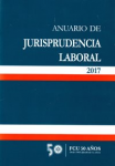 Anuario de jurisprudencia laboral 2017 vignette
