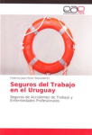 Seguros del trabajo en el Uruguay vignette