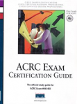 ACRC Exam certification guide vignette