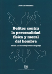 Delitos contra la personalidad física y moral del hombre vignette