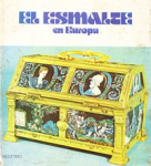 El esmalte en Europa vignette