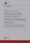 Legitimación, conflicto y disciplinamiento laboral vignette