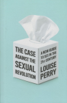 The case against the sexual revolution vignette