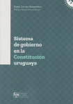 Sistema de gobierno en la constitución uruguaya vignette