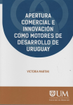 Apertura comercial e innovación como motores de desarrollo de Uruguay vignette